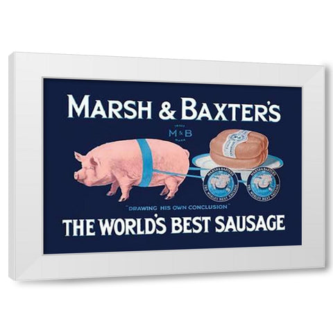 Pigs and Pork: Marsh and Baxters Worlds Best Sausage White Modern Wood Framed Art Print by Advertisement