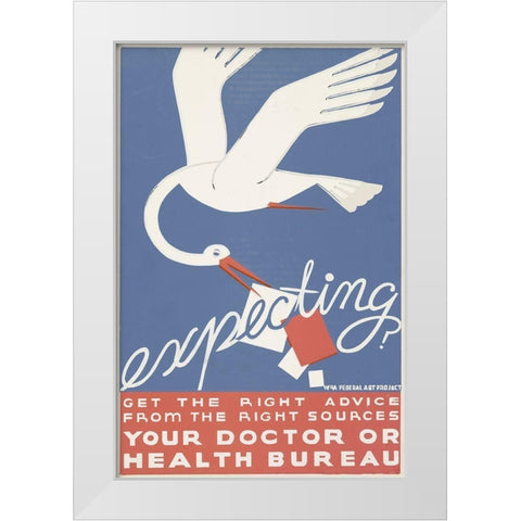 Expecting? Get the right advice White Modern Wood Framed Art Print by WPA