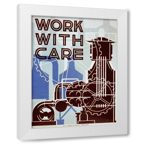 Work with care White Modern Wood Framed Art Print by Sherman, Nathan