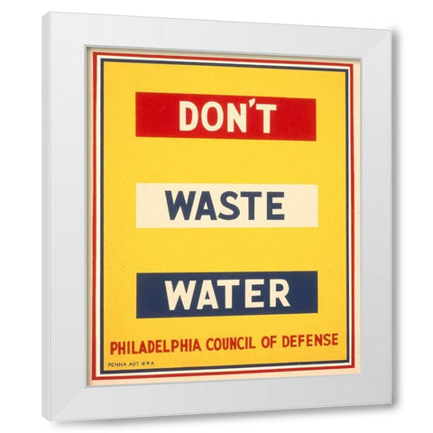 Dont waste water White Modern Wood Framed Art Print by Wilcox, Raymond