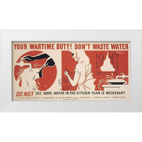 Do not use more water in the kitchen than is necessary White Modern Wood Framed Art Print by Kerkam, Earl