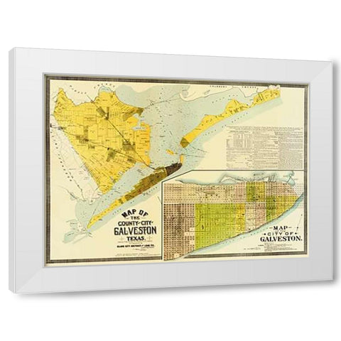 Map of the county and city of Galveston, Texas, 1891 White Modern Wood Framed Art Print by Island City Abstract and Loan Co.