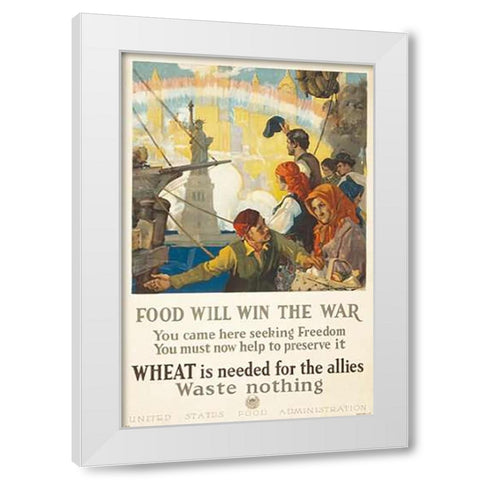 Food Will Win the War, 1917 White Modern Wood Framed Art Print by Chambers, Charles Edward