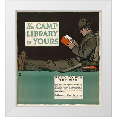 The Camp Library is Yours - Read to Win the War, 1917 White Modern Wood Framed Art Print by Falls, Charles Buckles
