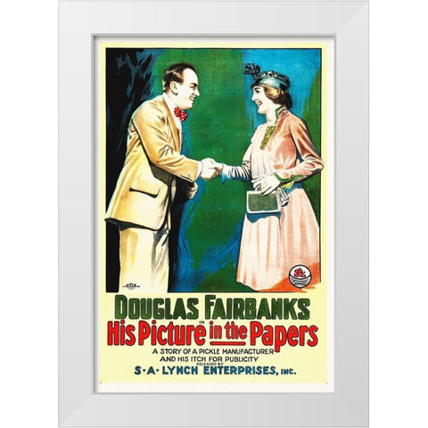 Douglas Fairbanks, His Picture In The Papers White Modern Wood Framed Art Print by Hollywood Photo Archive