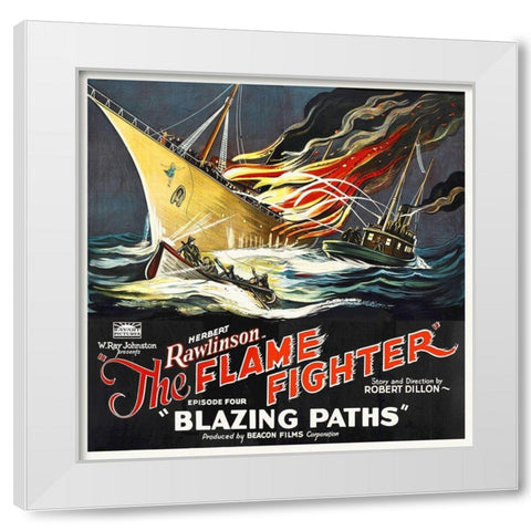 Flame Fighter, Blazing Paths, Herbert Rawlinson, 1925 White Modern Wood Framed Art Print by Hollywood Photo Archive
