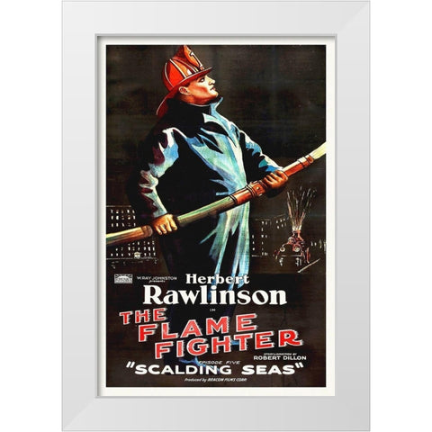 Flame Fighter, Herbert Rawlinson 13 White Modern Wood Framed Art Print by Hollywood Photo Archive