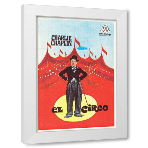 Charlie Chaplin - Spanish - The Circus, 1928 White Modern Wood Framed Art Print by Hollywood Photo Archive