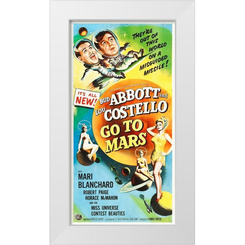 Abbott and Costello - Go To Mars White Modern Wood Framed Art Print by Hollywood Photo Archive