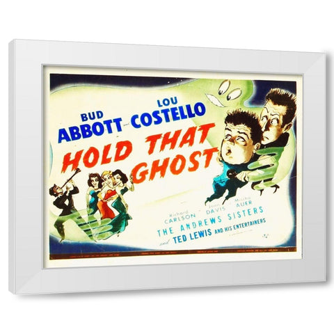 Abbott and Costello - Hold That Ghost White Modern Wood Framed Art Print by Hollywood Photo Archive