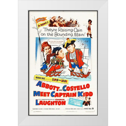 Abbott and Costello - Meet Captain Kidd White Modern Wood Framed Art Print by Hollywood Photo Archive