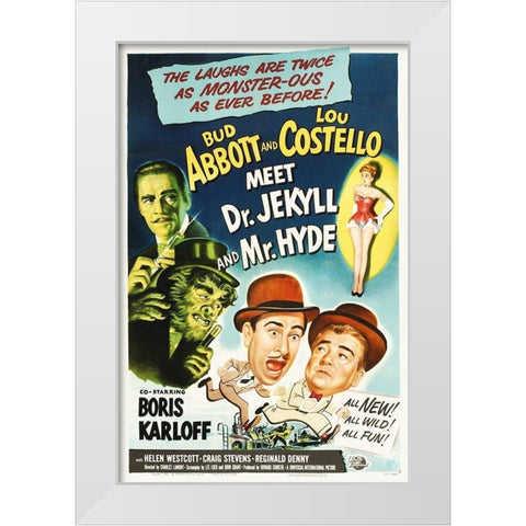 Abbott and Costello - Meet Dr-Jekyll And Mr-Hyde White Modern Wood Framed Art Print by Hollywood Photo Archive