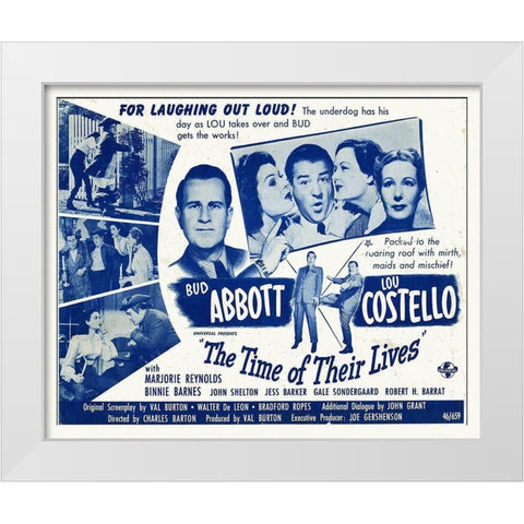 Abbott and Costello - The Time Of Their Lives White Modern Wood Framed Art Print by Hollywood Photo Archive