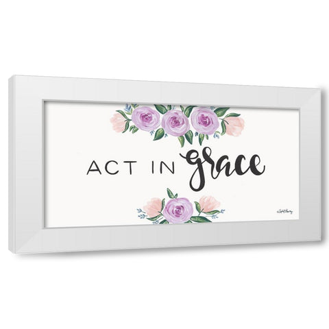 Act in Grace    White Modern Wood Framed Art Print by Chavez, April