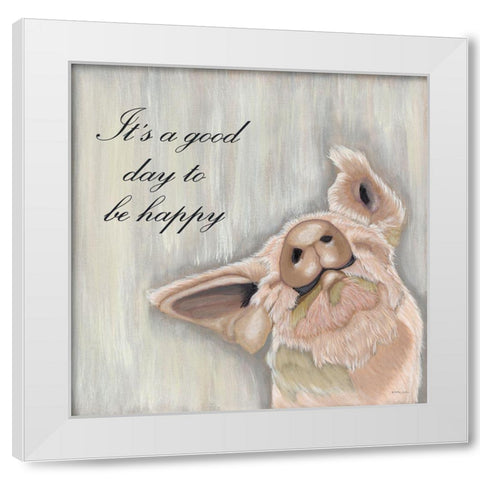 Its Good Day to Be Happy White Modern Wood Framed Art Print by Justice, Ashley