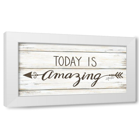 Today is Amazing White Modern Wood Framed Art Print by LaPoint, Annie