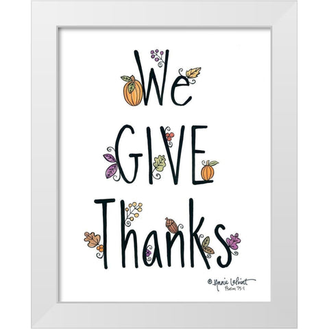 We Give Thanks White Modern Wood Framed Art Print by LaPoint, Annie
