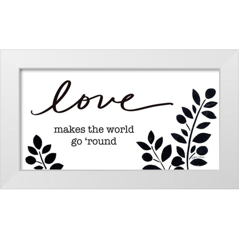 Love Makes the World Go Round White Modern Wood Framed Art Print by LaPoint, Annie