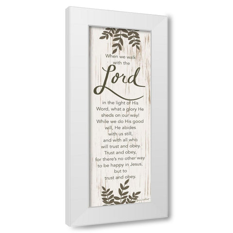 When We Walk with the Lord White Modern Wood Framed Art Print by LaPoint, Annie