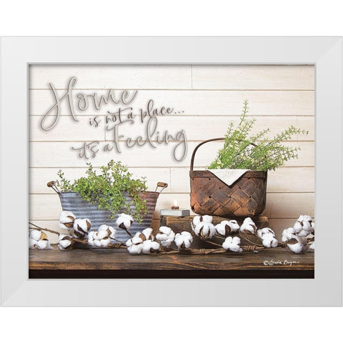 Home is Not a Place White Modern Wood Framed Art Print by Boyer, Susie