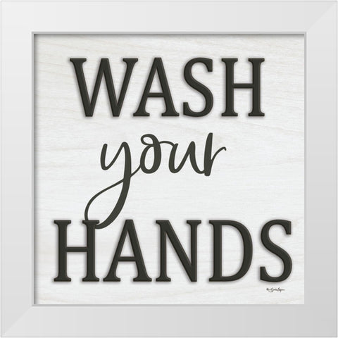Wash Your Hands White Modern Wood Framed Art Print by Boyer, Susie