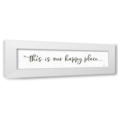 This is Our Happy Place I    White Modern Wood Framed Art Print by Boyer, Susie