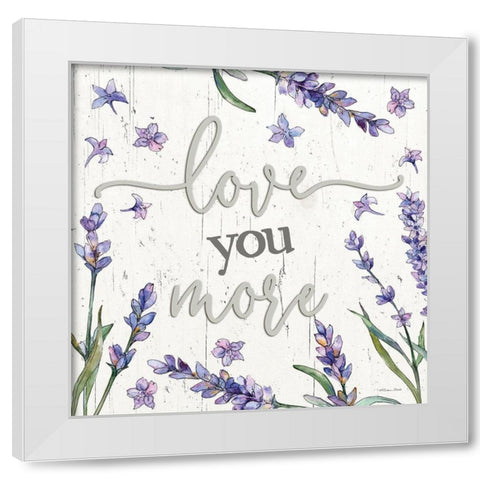 Love You More White Modern Wood Framed Art Print by Boyer, Susie