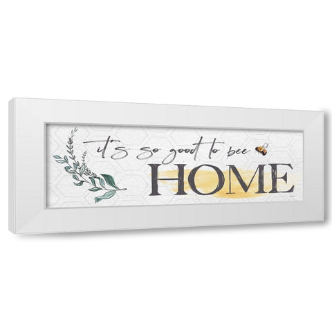 Its so Good to Bee Home   White Modern Wood Framed Art Print by Boyer, Susie