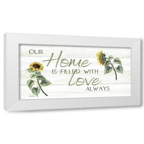 This Home Is Filled with Love Always White Modern Wood Framed Art Print by Boyer, Susie