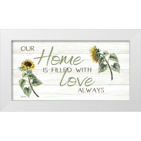 This Home Is Filled with Love Always White Modern Wood Framed Art Print by Boyer, Susie