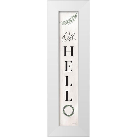 Oh Hello White Modern Wood Framed Art Print by Lady Louise Designs