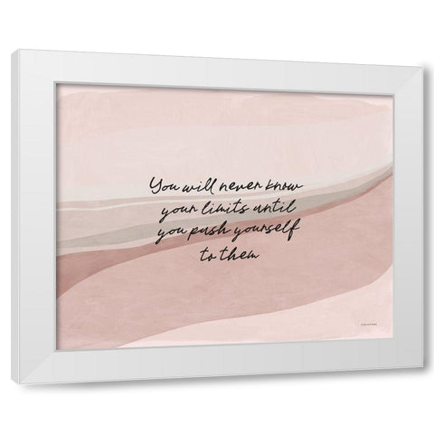 Push Limits White Modern Wood Framed Art Print by Lady Louise Designs