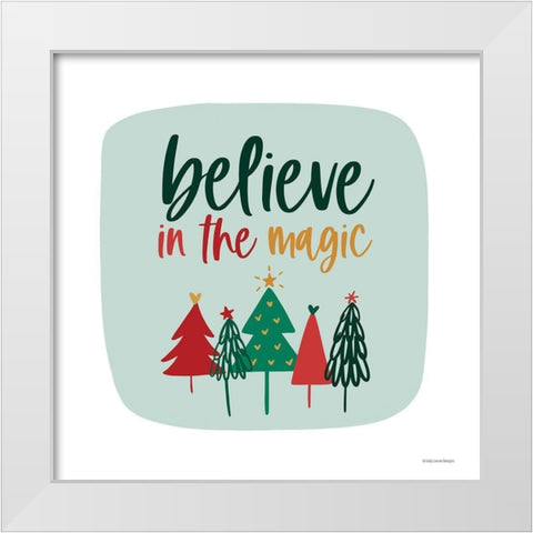 Believe in the Magic White Modern Wood Framed Art Print by Lady Louise Designs