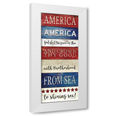 America God Shed His Grace on Thee White Modern Wood Framed Art Print by Jacobs, Cindy