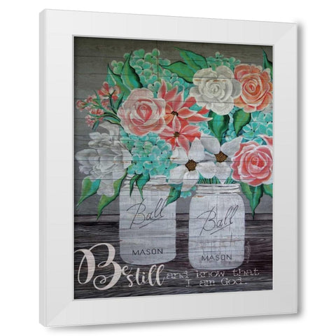 Be Still and Know that I am God White Modern Wood Framed Art Print by Jacobs, Cindy