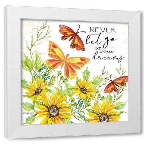 Never Let Go of your Dreams White Modern Wood Framed Art Print by Jacobs, Cindy