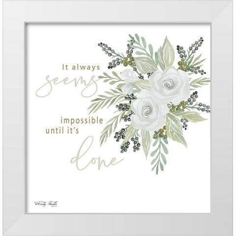 Its Done White Modern Wood Framed Art Print by Jacobs, Cindy