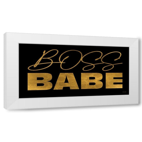 Boss Babe White Modern Wood Framed Art Print by Jacobs, Cindy