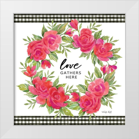 Love Gathers Here White Modern Wood Framed Art Print by Jacobs, Cindy