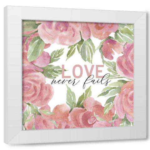 Love Never Fails White Modern Wood Framed Art Print by Jacobs, Cindy