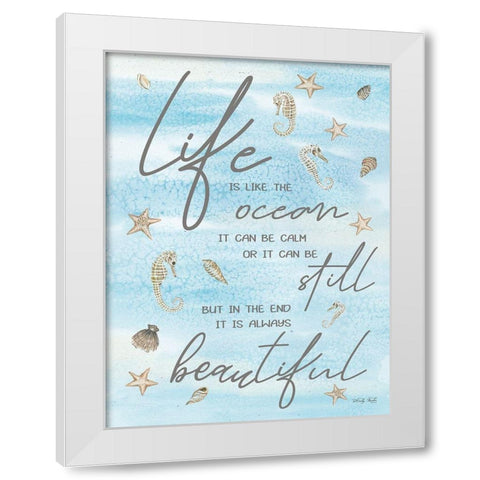 Life is Likeâ€¦ White Modern Wood Framed Art Print by Jacobs, Cindy