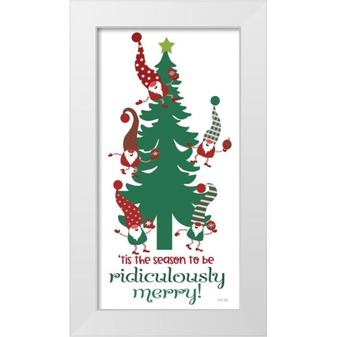 Ridiculously Merry Gnomes White Modern Wood Framed Art Print by Jacobs, Cindy