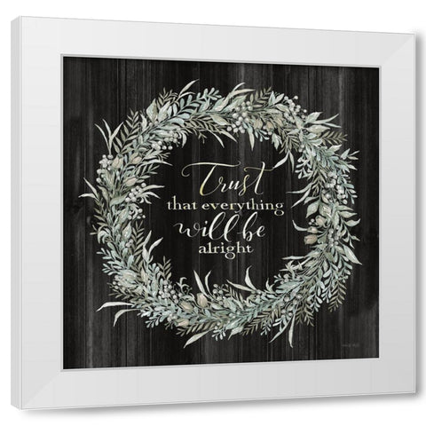 Trust Wreath White Modern Wood Framed Art Print by Jacobs, Cindy
