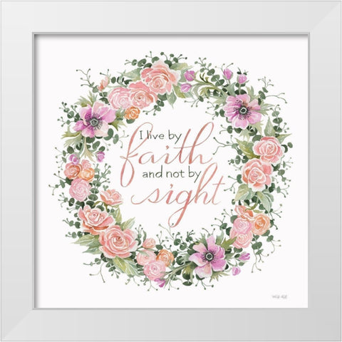 Live by Faith Floral Wreath White Modern Wood Framed Art Print by Jacobs, Cindy