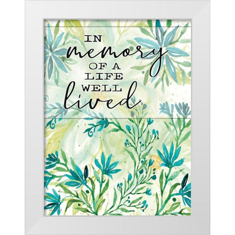 A Life Well Lived White Modern Wood Framed Art Print by Jacobs, Cindy