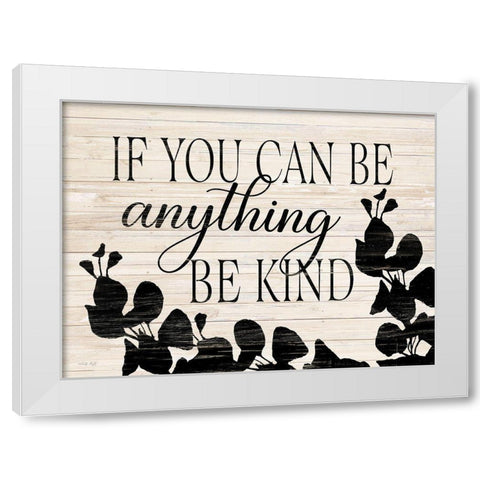 Be Kind    White Modern Wood Framed Art Print by Jacobs, Cindy
