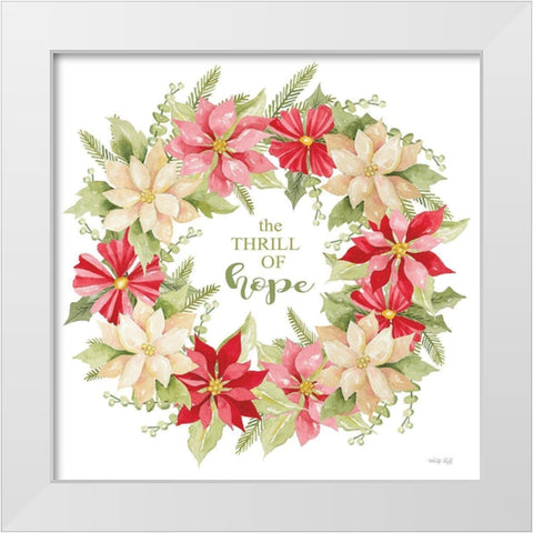 The Thrill of Hope Wreath White Modern Wood Framed Art Print by Jacobs, Cindy