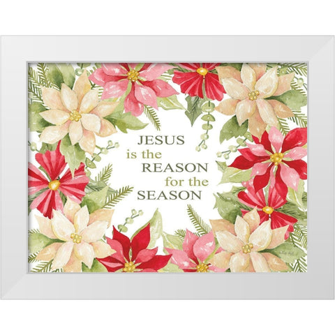 Jesus is the Reason for the Season White Modern Wood Framed Art Print by Jacobs, Cindy
