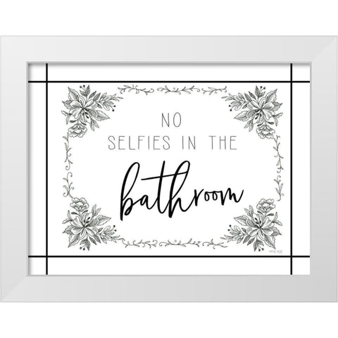 No Selfies in the Bathroom White Modern Wood Framed Art Print by Jacobs, Cindy