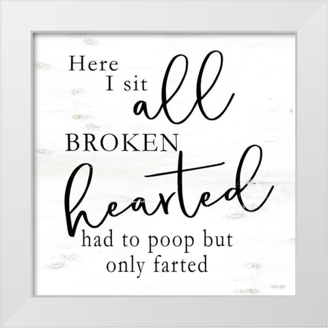 Here I Sit White Modern Wood Framed Art Print by Jacobs, Cindy